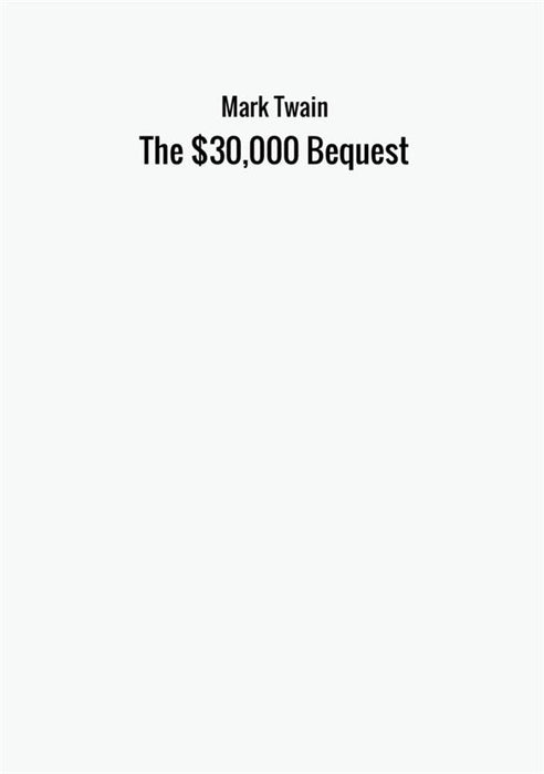 The $30,000 Bequest