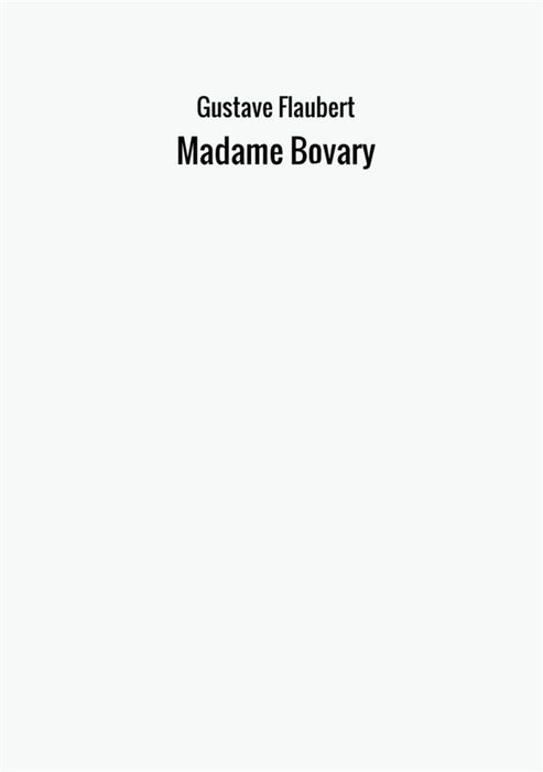 Madame Bovary.