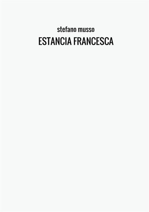 ESTANCIA FRANCESCA