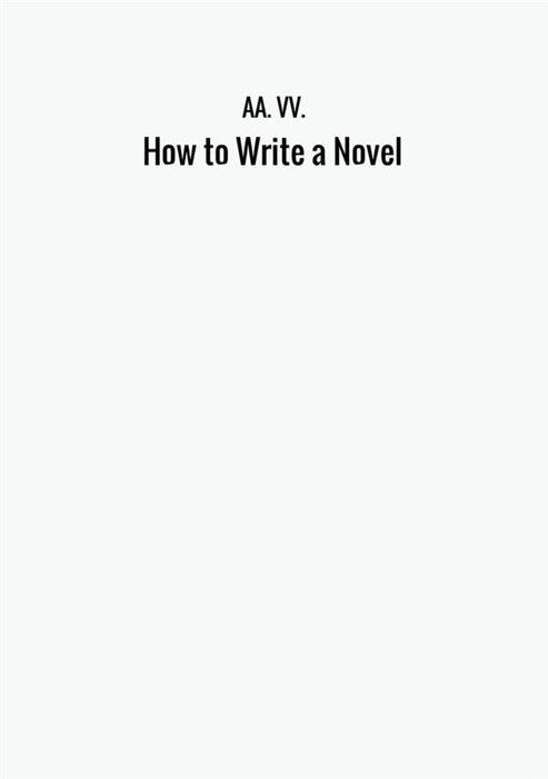 How to Write a Novel