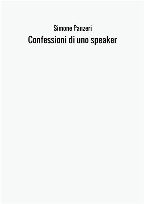 Confessioni di uno speaker