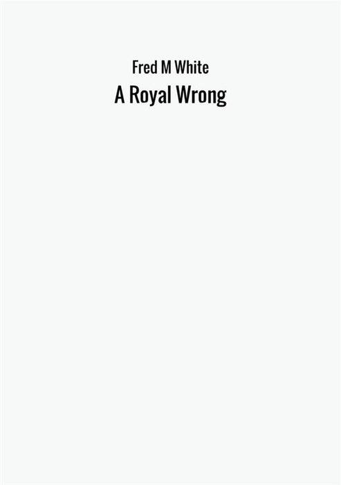 A Royal Wrong