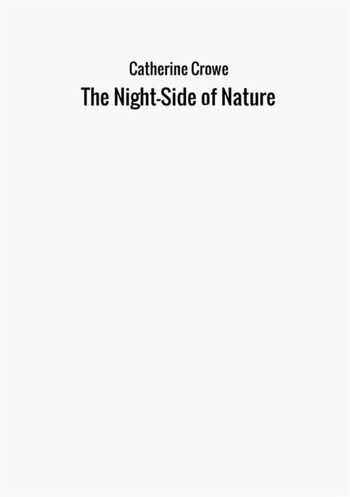 The Night-Side of Nature