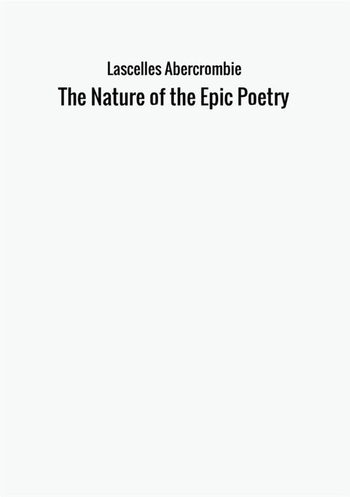 The Nature of the Epic Poetry