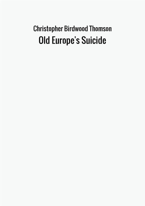 Old Europe's Suicide
