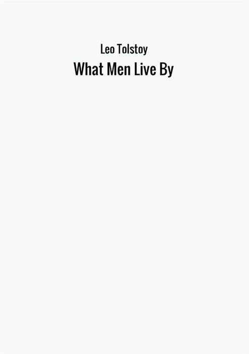 What Men Live By