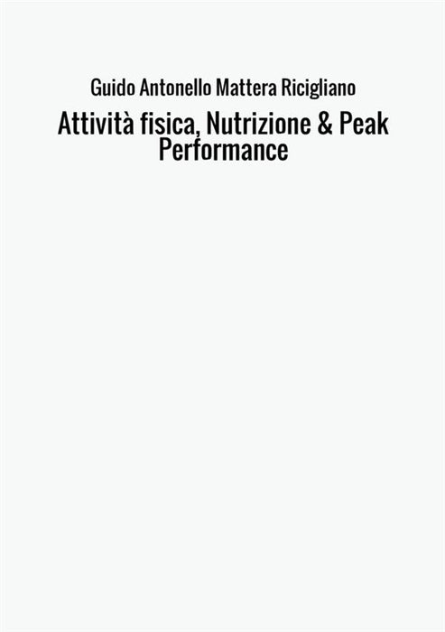 Attività fisica, Nutrizione & Peak Performance