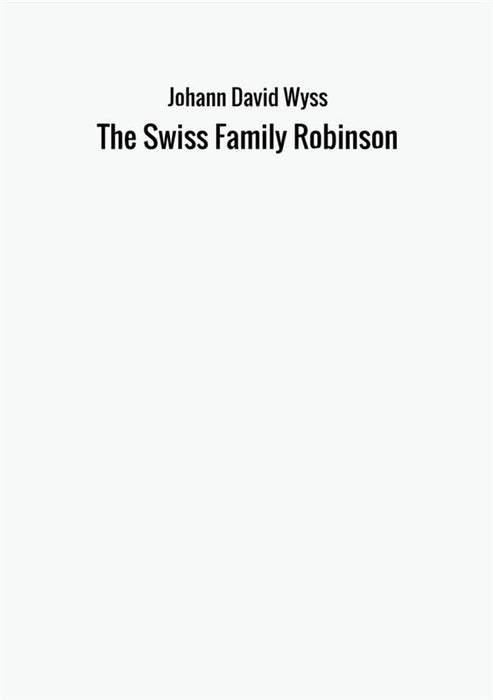 The Swiss Family Robinson