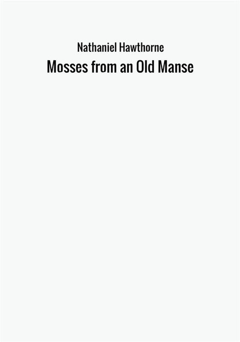 Mosses from an Old Manse