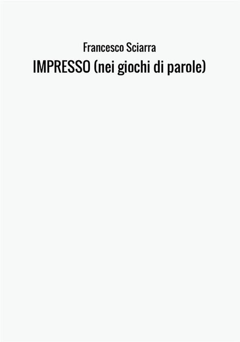 IMPRESSO (nei giochi di parole)