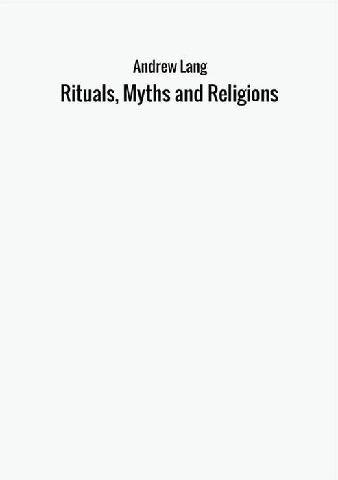 Rituals, Myths and Religions