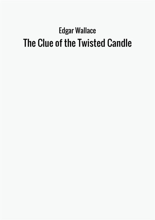 The Clue of the Twisted Candle