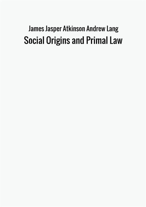 Social Origins and Primal Law