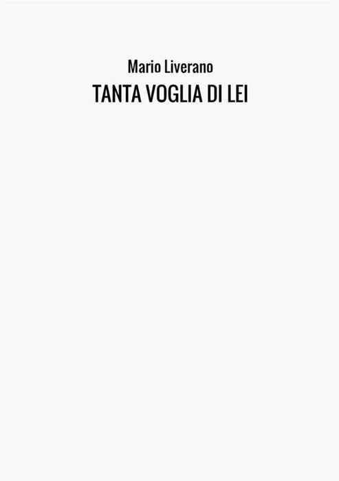 TANTA VOGLIA DI LEI