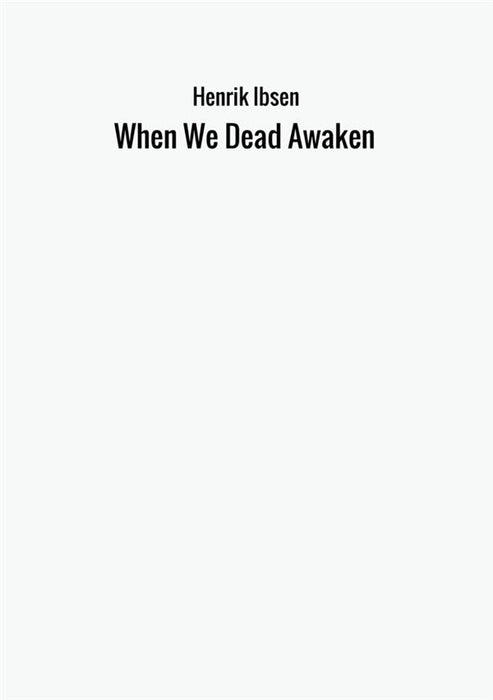 When We Dead Awaken