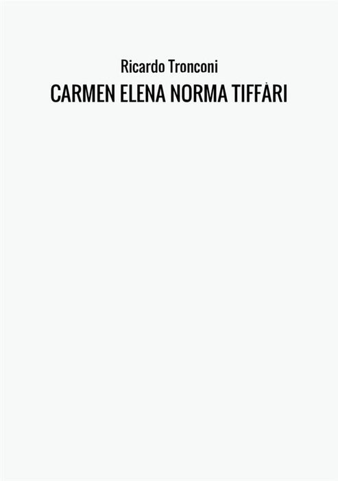 CARMEN ELENA NORMA TIFFÀRI