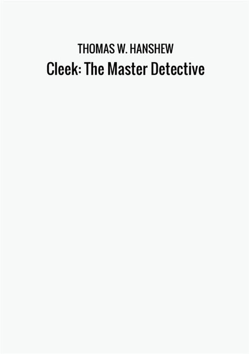 Cleek: The Master Detective