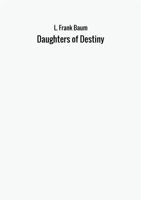 Daughters of Destiny