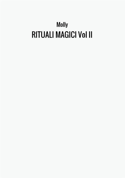 RITUALI MAGICI Vol II