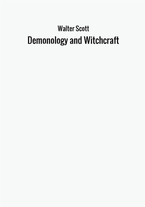 Demonology and Witchcraft