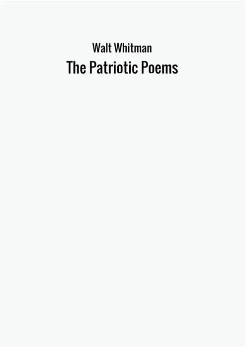 The Patriotic Poems