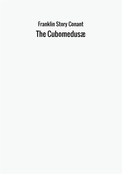The Cubomedusæ