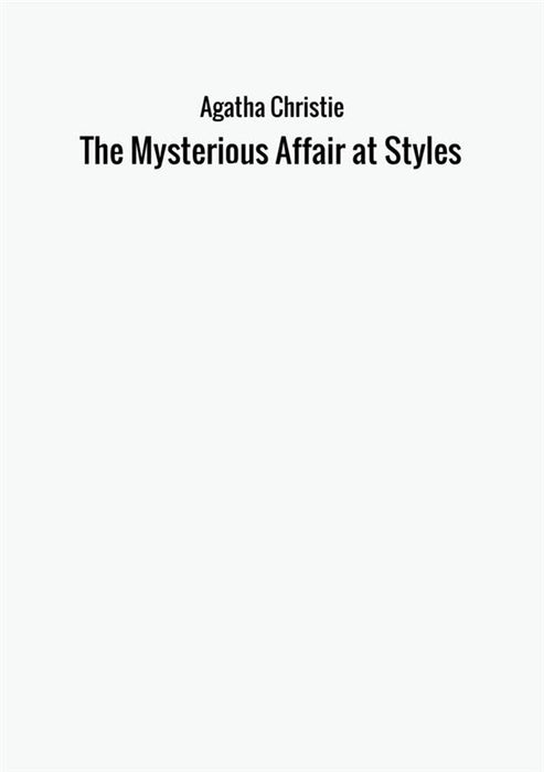 The Mysterious Affair at Styles