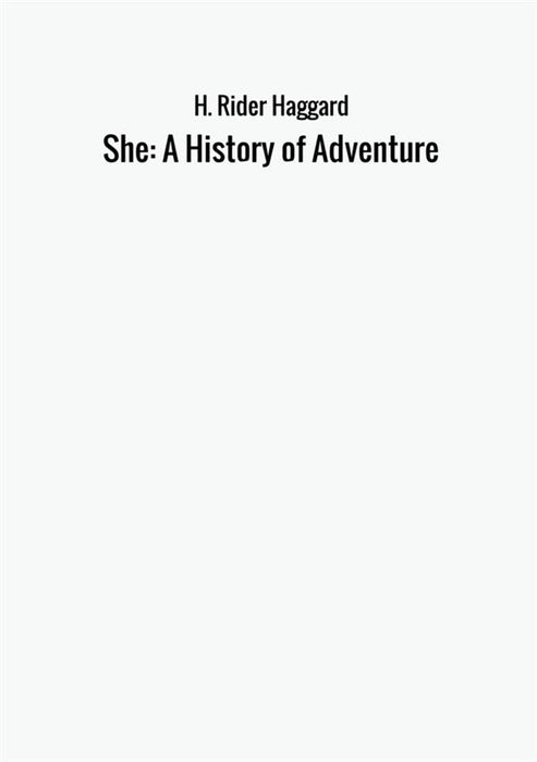 She: A History of Adventure