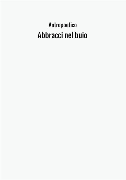 Abbracci nel buio