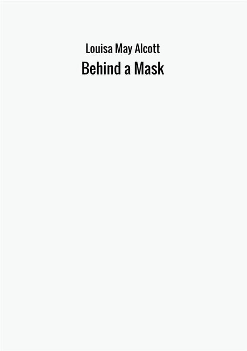 Behind a Mask