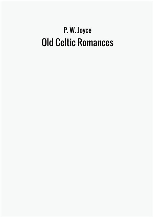 Old Celtic Romances