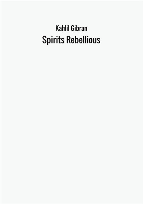 Spirits Rebellious