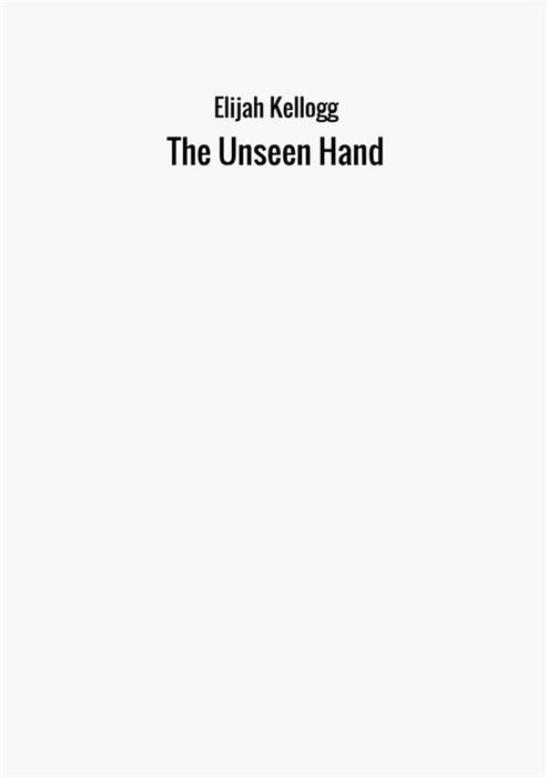 The Unseen Hand