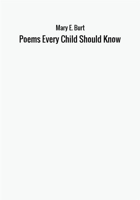 Poems Every Child Should Know