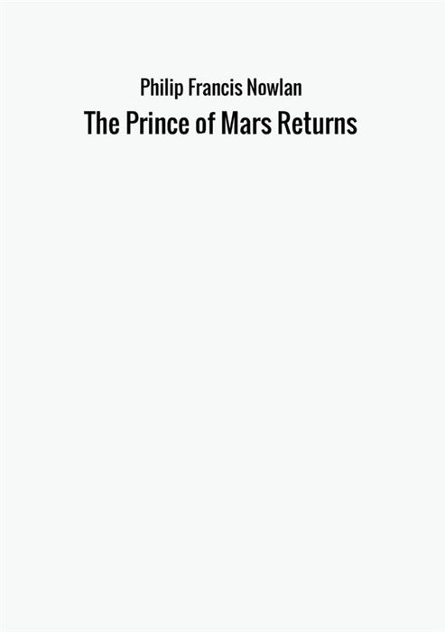 The Prince of Mars Returns