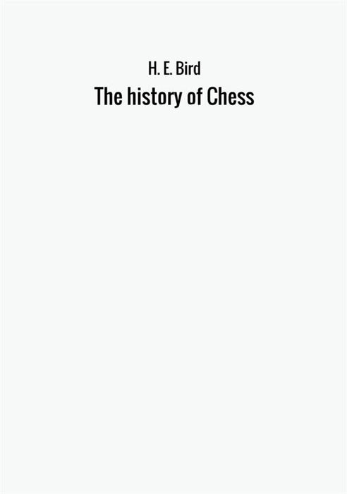 The history of Chess