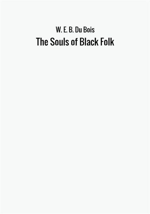 The Souls of Black Folk