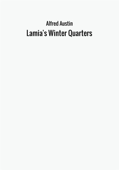 Lamia's Winter Quarters