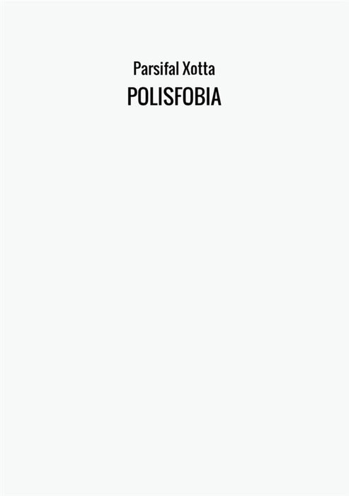 POLISFOBIA