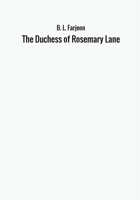 The Duchess of Rosemary Lane