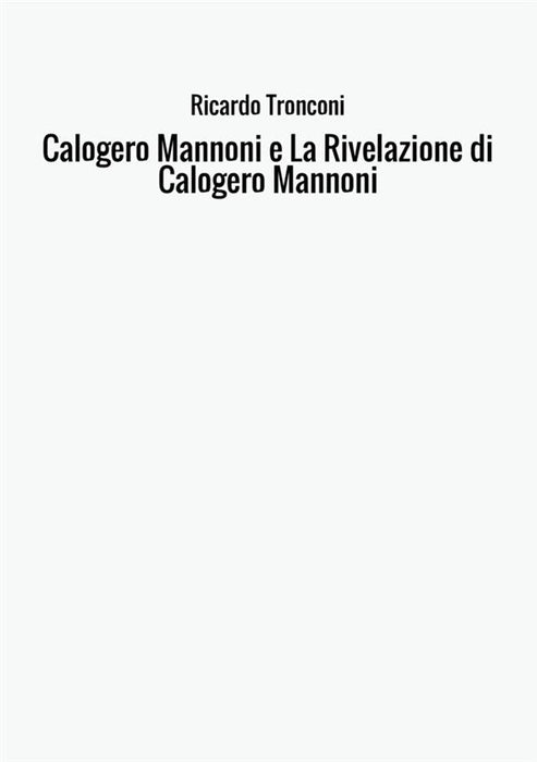 Calogero Mannoni e La Rivelazione di Calogero Mannoni