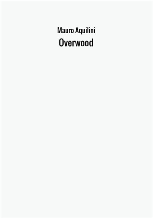Overwood