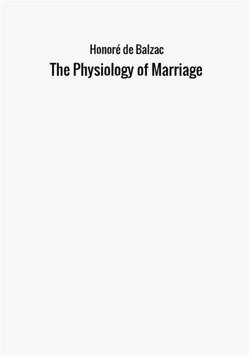 The Physiology of Marriage