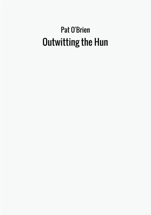 Outwitting the Hun
