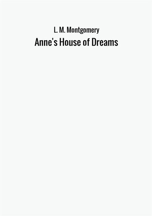 Anne's House of Dreams