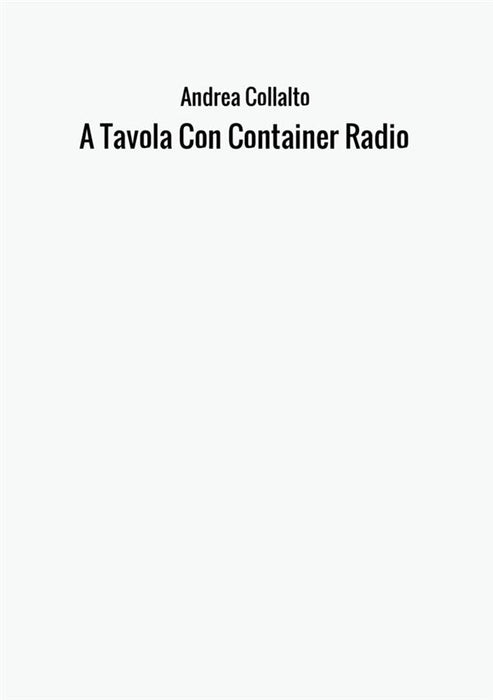 A Tavola Con Container Radio