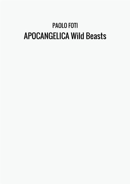 APOCANGELICA Wild Beasts