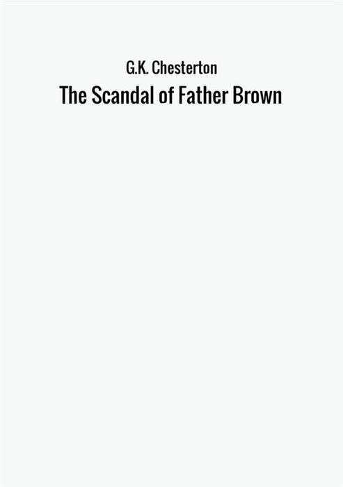 The Scandal of Father Brown