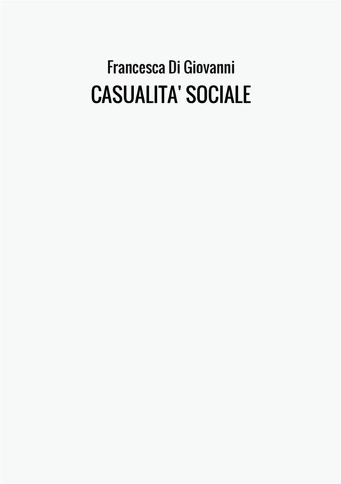 CASUALITA' SOCIALE