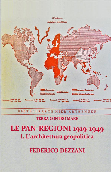 Terra contro Mare: Le Pan-regioni 1919-1949